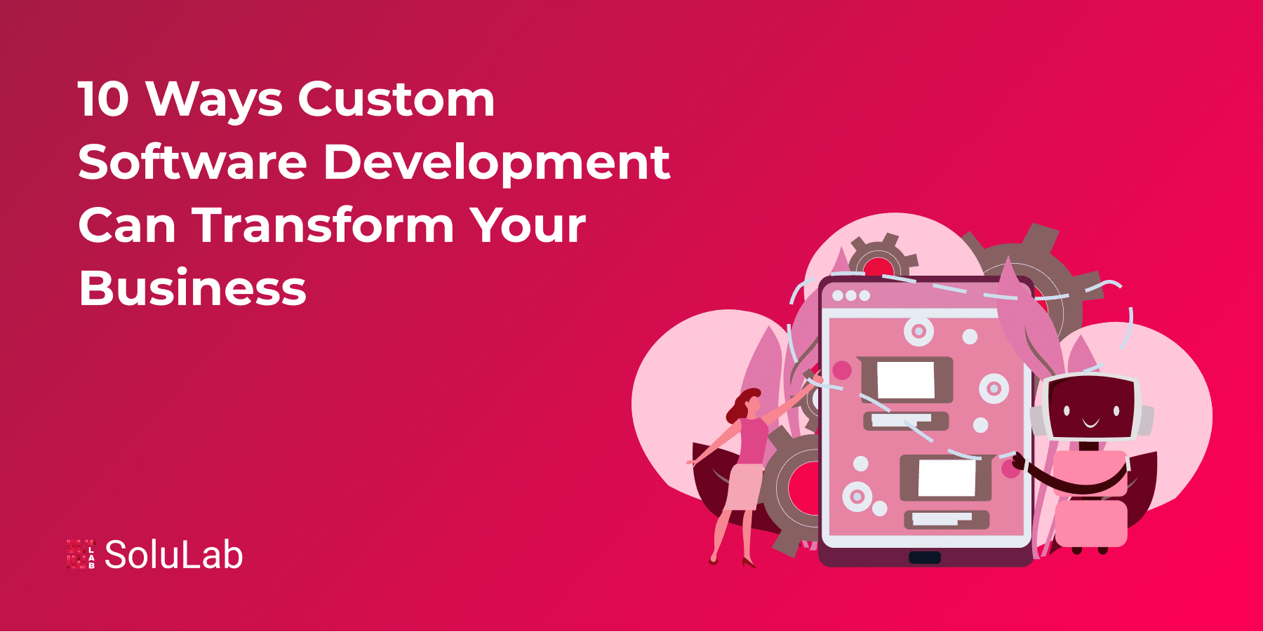 case study how custom software transformed your businesss operations